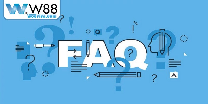 FAQ liên quan đến về chúng tôi W88